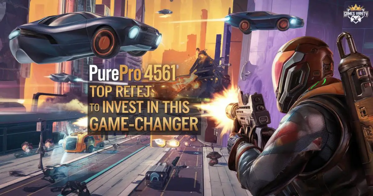 PurePro4561 Top Reasons to Invest in This Game-Changer